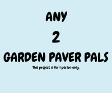 06/20/26 (Saturday) Garden Paver Pals! 1030am - 12pm