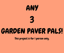 06/20/26 (Saturday) Garden Paver Pals! 1030am - 12pm