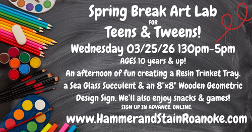 03/25/26 (Wednesday) Teens & Tweens Spring Break Art Lab! 130pm - 5pm