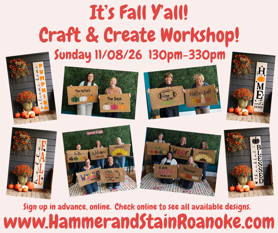 11/08/26 (Sunday) It's Fall Y'all Craft & Create Workshop! 130pm - 330pm