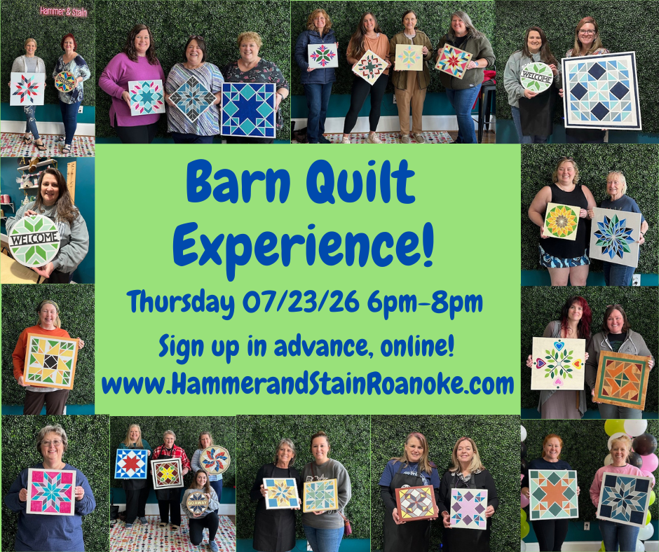 07/23/26 (Thursday) Barn Quilt Experience! 6pm - 8pm