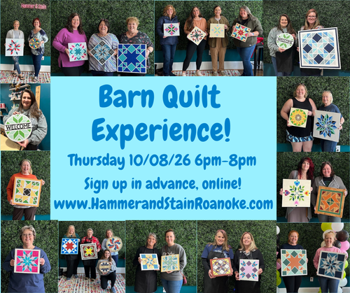 10/08/26 (Thursday) Barn Quilt Experience! 6pm - 8pm