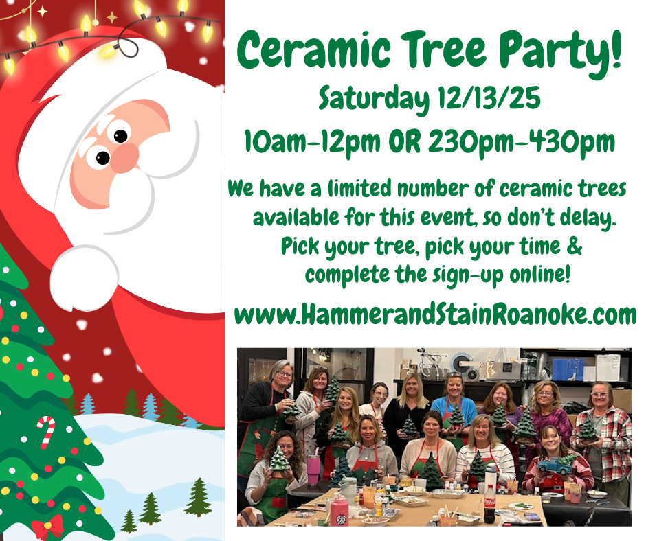 12/13/25 (Saturday) Ceramic Tree Party! 10am-12pm or 230pm-430pm