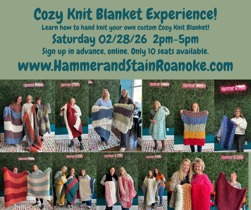 02/28/26 (Saturday) Cozy Knit Blanket Experience! 2pm - 5pm