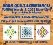 03/18/25 (Tuesday) Barn Quilt Experience! 10am - 12pm