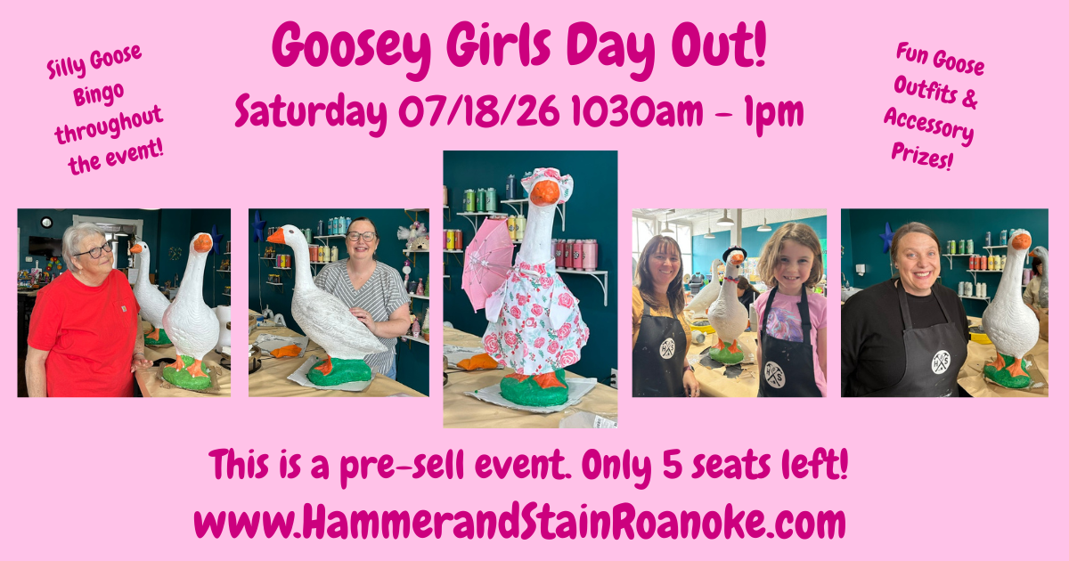 07/18/26 (Saturday) Goosey Girls Day Out! 1030am - 1pm