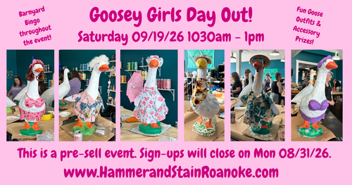 09/19/26 (Saturday) Goosey Girls Day Out! 1030am - 1pm