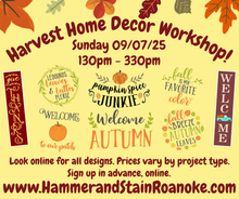 09/07/25 (Sunday) Harvest Home Decor Workshop!  130pm - 330pm