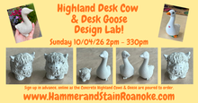 10/04/26 (Sunday) Highland Desk Cow & Desk Goose Design Lab! 2pm - 330pm