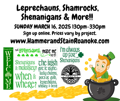 03/16/25 (Sunday) Leprechauns, Shamrocks, Shenanigans & More!! 130pm - 330pm