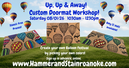 08/01/26 (Saturday) Up, Up & Away Custom Doormat Workshop! 1030am - 1230pm