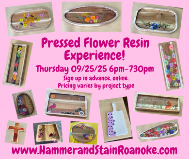 09/25/25 (Thursday) Pressed Flower Resin Experience!! 6pm - 730pm