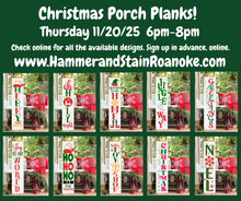 11/20/25 (Thursday) Christmas Porch Planks! 6pm -8pm