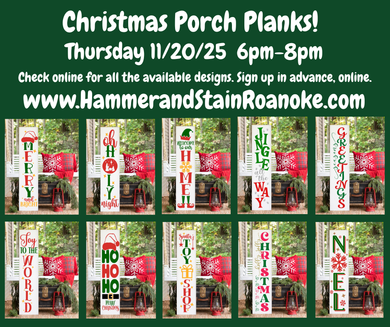 11/20/25 (Thursday) Christmas Porch Planks! 6pm -8pm