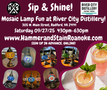 09/27/25 (Saturday) Sip & Shine! Mosaic Lamp Fun at River City Distillery! 430pm - 630pm