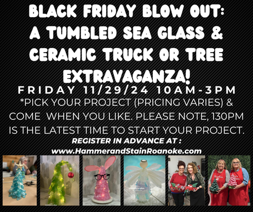 11/29/24 Black Friday Blow Out: A Tumbled Sea Glass & Ceramic Truck or Tree Extravaganza!