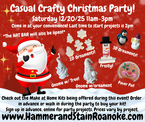 12/20/25 (Saturday) Casual Crafty Christmas Party! 11am - 3pm