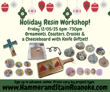 12/05/25 (Friday) Holiday Resin Workshop!! 6pm - 730pm